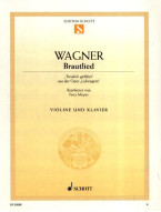 Richard Wagner: Brautlied WWV 75 (noty na housle, klavír)