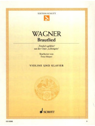 Richard Wagner: Brautlied WWV 75 (noty na housle, klavír)