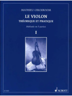 Mathieu Crickboom: Le Violon 1 - Théorique et pratique (noty na housle)