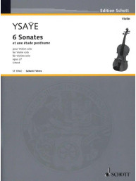 Eugene Ysaye: 6 Sonates op. 27 (noty na housle)