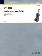 Stanley Weiner: Latin-American Suite (noty na housle, klavír)