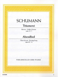 Robert Schumann: Träumerei / Abendlied op. 15/7 und 85/12 (noty na violoncello, klavír)