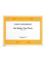 Josef Rheinberger: Four Pieces (noty na varhany)