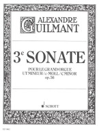 Alexandre Guilmant: 3. Sonate c-Moll op. 56/3 (noty na varhany)
