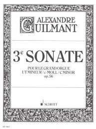 Alexandre Guilmant: 3. Sonate c-Moll op. 56/3 (noty na varhany)
