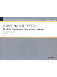 Andreas Kneller & Georg Dietrich Leyding: Complete Organ Works (noty na varhany)