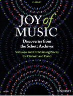 Joy of Music: Discoveries from the Schott Archives (noty na klarinet, klavír)