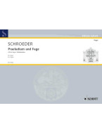 Hermann Schroeder: Preludium & Fuge (noty na varhany)