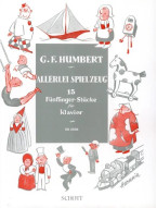 Georges Frank Humbert: Allerlei Spielzeug (noty na snadný klavír)