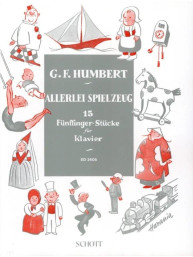 Georges Frank Humbert: Allerlei Spielzeug (noty na snadný klavír)