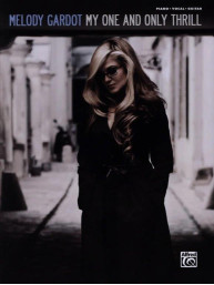 Melody Gardot: My One & Only Thrill . (noty na klavír, zpěv, akordy)