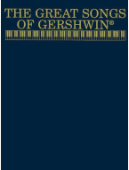 Great Songs Of George Gershwin (noty na klavír, zpěv)