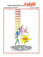 Hair / Vlasy - Vocal Selections (noty na klavír, zpěv, akordy)