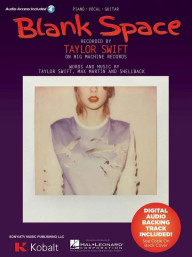 Taylor Swift: Blank Space (noty klavír, zpěv, akordy)(+audio)