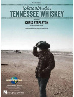 Chris Stapleton: Smooth As Tennessee Whiskey (noty klavír, zpěv, akordy)