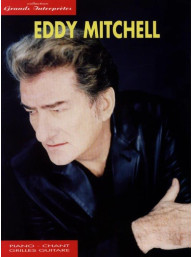 Eddy Mitchel: Collection Grands Interprétes (noty na klavír, zpěv, akordy)