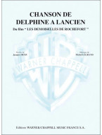 Michel Legrand: Chanson de Delphine á Lancien Du Film Les Demoiselles de Rochefort (noty na klavír, zpěv, akordy)
