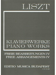 Franz Liszt: Piano Works - Free Arrangements 4 (noty na klavír)