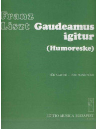 Franz Liszt: Gaudeamus igitur - Humoresque (noty na klavír)