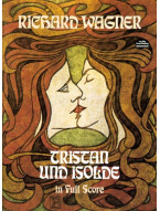 Richard Wagner: Tristan Und Isolde (noty, partitura)