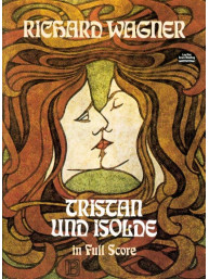 Richard Wagner: Tristan Und Isolde (noty, partitura)