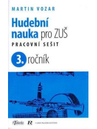 Martin Vozar: Hudební nauka pro ZUŠ - pracovní sešit 3
