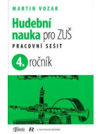 Martin Vozar: Hudební nauka pro ZUŠ - pracovní sešit 4