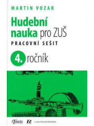 Martin Vozar: Hudební nauka pro ZUŠ - pracovní sešit 4