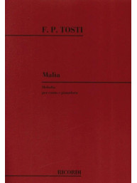 Francesco Paolo Tosti: Malia (noty na klavír, zpěv)