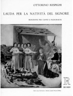 Ottorino Respighi: Lauda per La Nativitá del Signore (noty na klavír, zpěv)