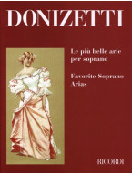 Gaetano Donizetti: Le piu belle arie per soprano (noty na klavír, zpěv)