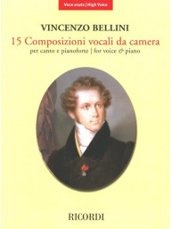 Vincenzo Bellini: 15 Composizioni vocali da camera - Voce acuta (noty na klavír, zpěv)