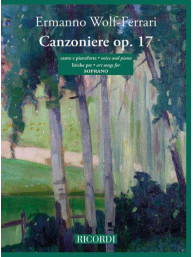 Ermanno Wolf-Ferrari: Canzoniere op. 17 - Liriche per soprano (noty na klavír, zpěv)