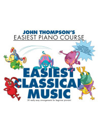 John Thompson's Easiest Classical Music (noty na klavír)