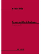 Roman Vlad: 3 Poesie Di Alberto Bevilacqua (noty na klavír, zpěv)