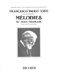 Francesco Paolo Tosti: Melodies Su Testi Francesi I (noty na klavír, zpěv)