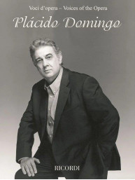 Placido Domingo: Voices of the Opera (noty na klavír, zpěv)
