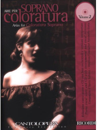 Cantolopera: Arie Per Soprano Coloratura Vol. 2 (noty na klavír, zpěv)(+audio)