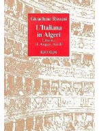Gioachino Rossini: L'Italiana In Algeri (operní libreto)