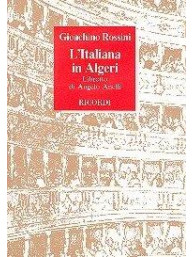 Gioachino Rossini: L'Italiana In Algeri (operní libreto)