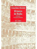 Gioachino Rossini: Il Turco In Italia (operní libreto)