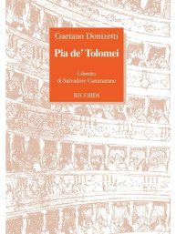 Gaetano Donizetti: Pia De' Tolomei (operní libreto)