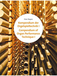 Peter Wagner: Compendium of Organ Performance Technique 1&2 (noty na varhany)