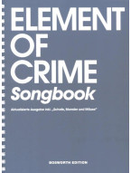 Element of Crime Songbook (noty, melodická linka, akordy na kytaru)