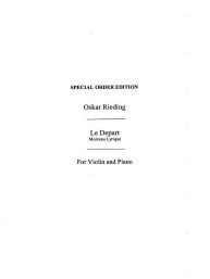 Oskar Rieding: Le Depart Op.40 (noty na housle, klavír)