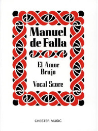 Manuel de Falla: El Amor Brujo (noty na klavír, zpěv)