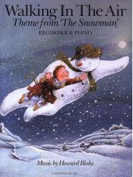 Howard Blake: Walking In The Air - Theme from The Snowman (noty na zobcovou flétnu, klavír)
