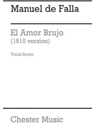 Manuel de Falla: El Amor Brujo - 1915 Version (noty na klavír, zpěv)