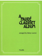 Sidney Lawton: A Fauré Clarinet Album (noty na klarinet, klavír)