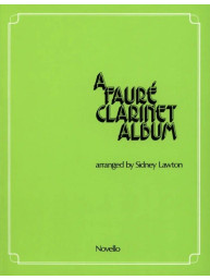 Sidney Lawton: A Fauré Clarinet Album (noty na klarinet, klavír)